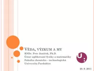 v da v zkum a my