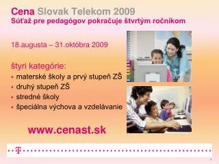 cena slovak telekom 2009 s a pre pedag gov pokra uje tvrt m ro n kom