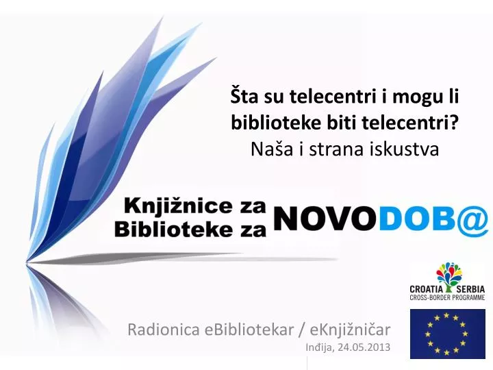 radionica ebibliotekar eknji ni ar in ija 24 05 2013