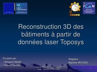 reconstruction 3d des b timents partir de donn es laser toposys