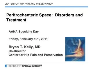 Peritrochanteric Space: Disorders and Treatment