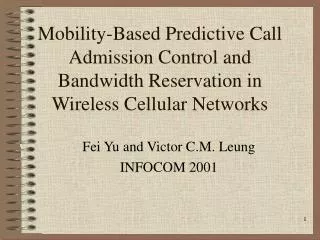 Fei Yu and Victor C.M. Leung INFOCOM 2001