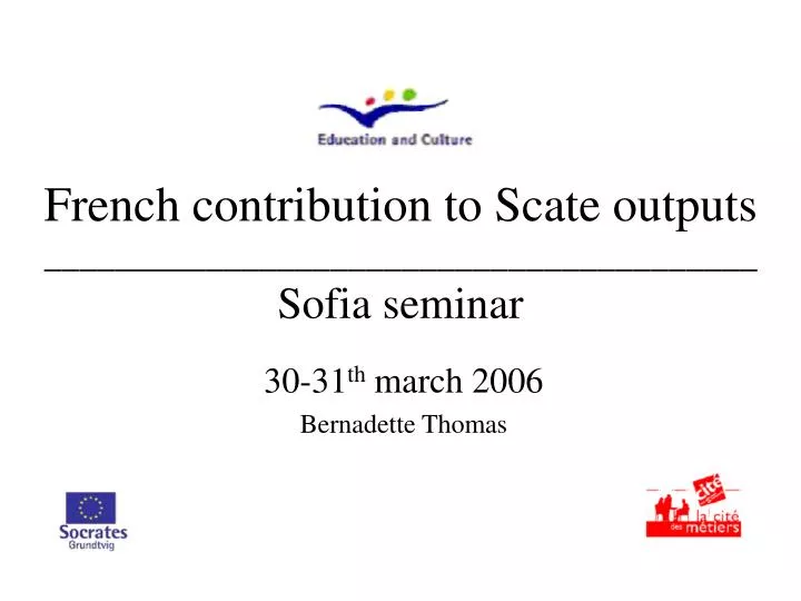 french contribution to scate outputs sofia seminar