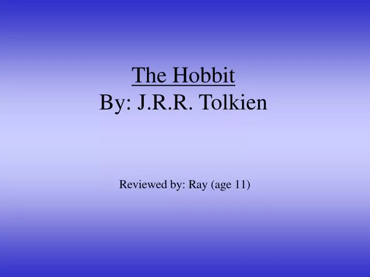 the hobbit by j r r tolkien