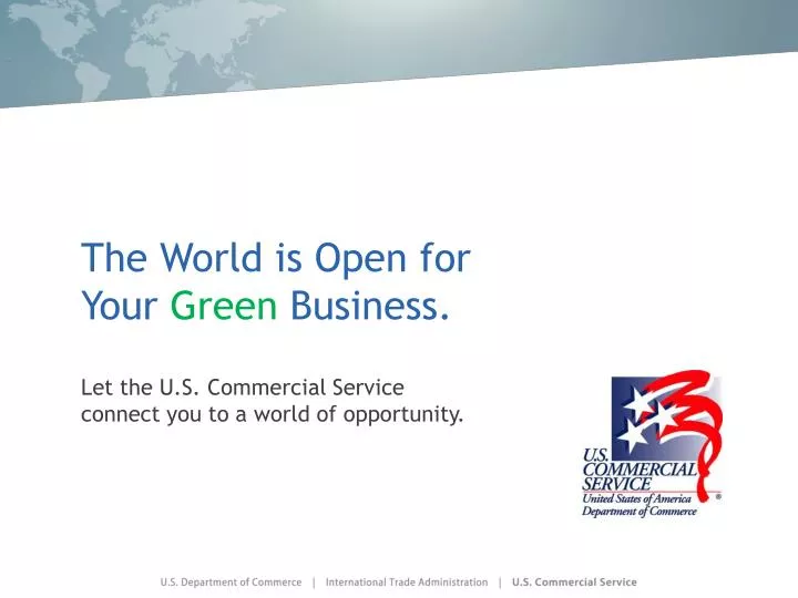 the world is open for your green business