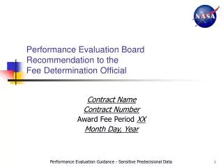 Performance Evaluation Board Recommendation to the Fee Determination Official