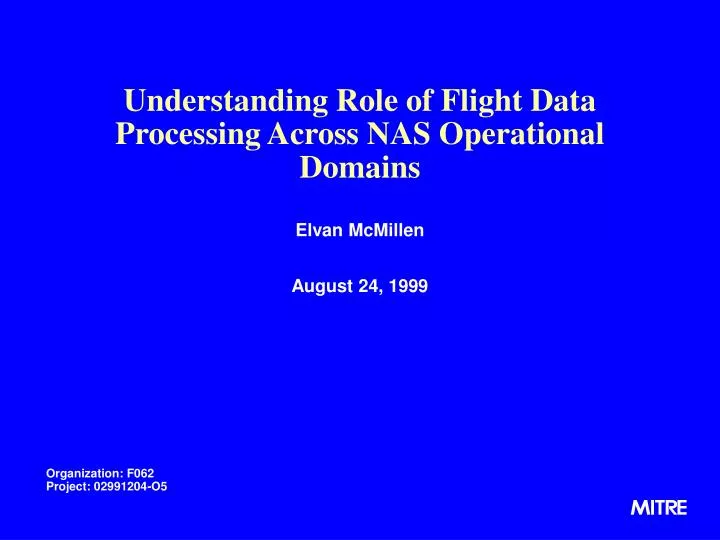 understanding role of flight data processing across nas operational domains