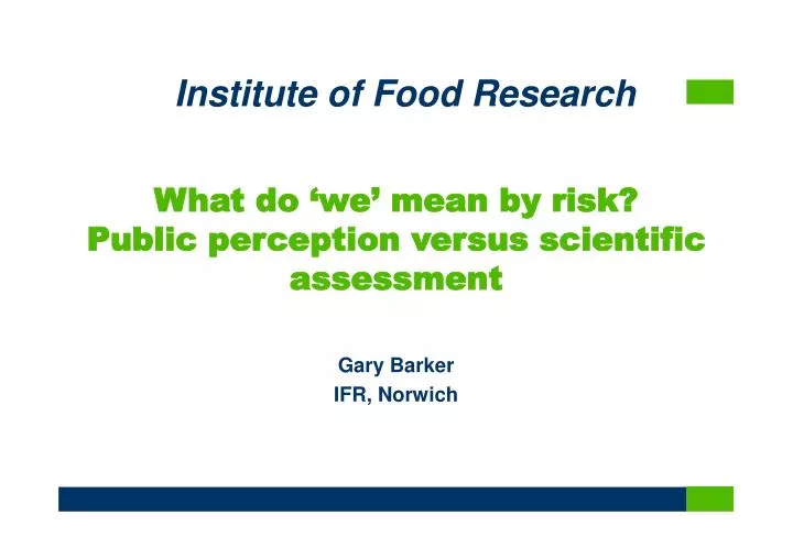 what do we mean by risk public perception versus scientific assessment