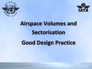 Airspace Volumes and Sectorisation Good Design Practice
