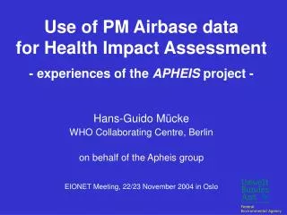Use of PM Airbase data for Health Impact Assessment