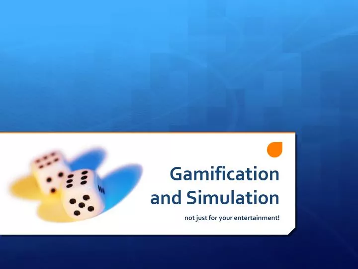 gamification and simulation