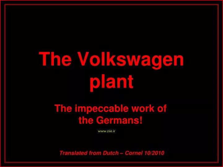 the volkswagen plant the volkswagen plant