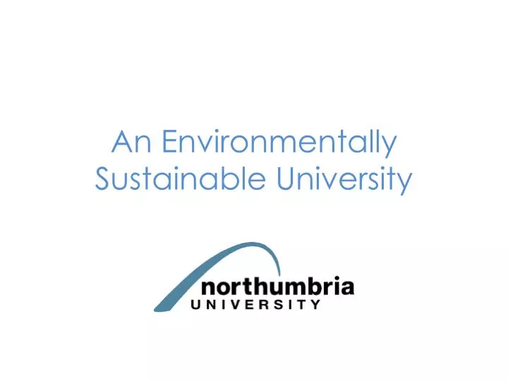 an environmentally sustainable university