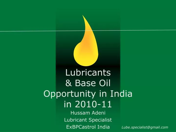 lubricants base oil opportunity in india in 2010 11