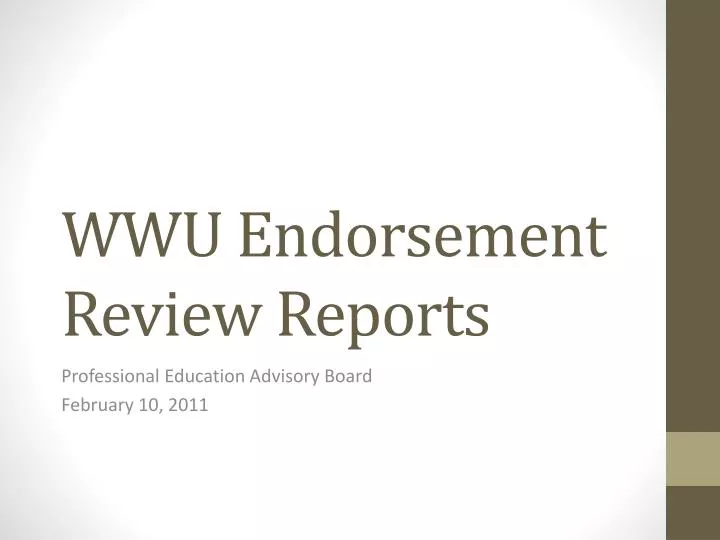 wwu endorsement review reports