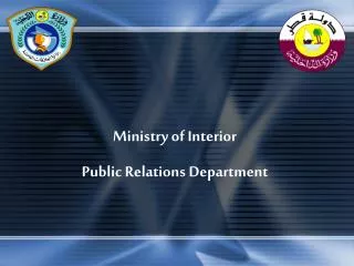 Ministry of Interior Public Relations Department