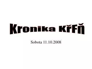 sobota 11 10 2008