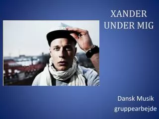 xander under mig