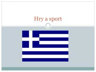 hry a sport