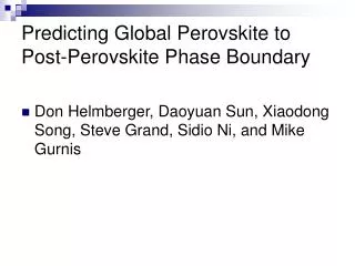 Predicting Global Perovskite to Post-Perovskite Phase Boundary
