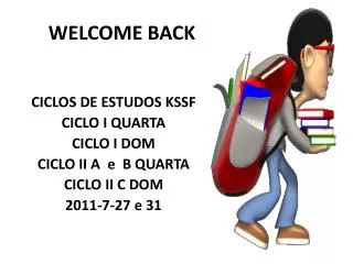 welcome back