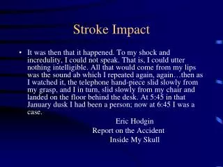 Stroke Impact