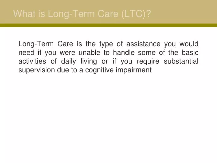 what is long term care ltc