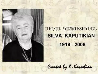 Recited by Silva Kaputikian