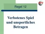 Regel 12 - slide 1