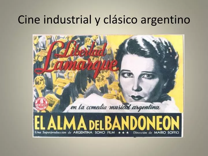 cine industrial y cl sico argentino