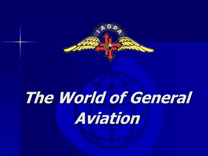 the world of general aviation