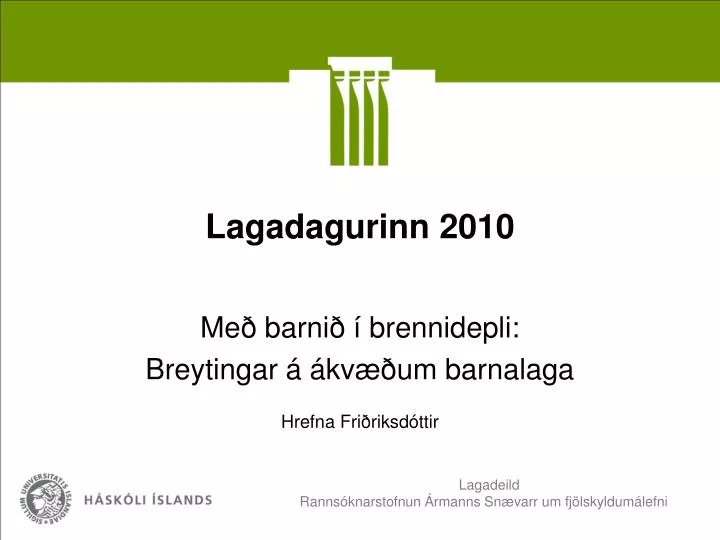 lagadagurinn 2010