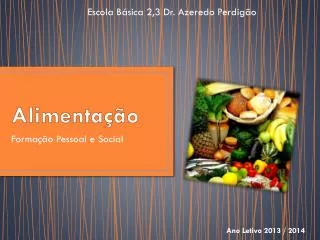 alimenta o