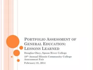 P ortfolio Assessment of General Education: Lessons Learned