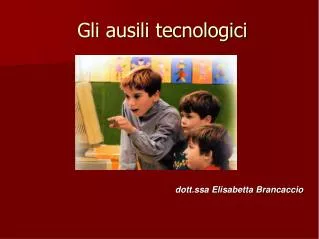 gli ausili tecnologici