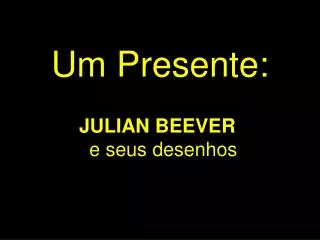 um presente