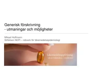 generisk f rskrivning utmaningar och m jligheter