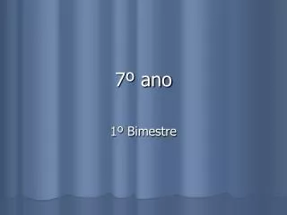 7 ano