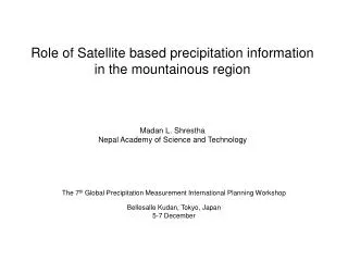 The 7 th Global Precipitation Measurement International Planning Workshop