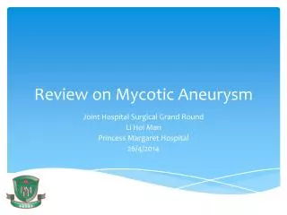 Review on Mycotic Aneurysm