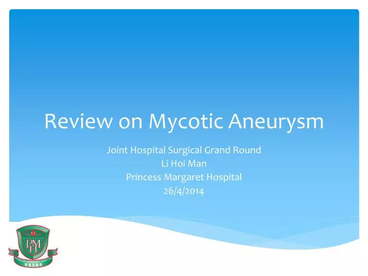 review on mycotic aneurysm