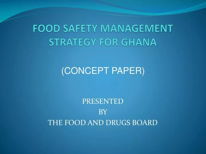 food safety management strategy for ghana