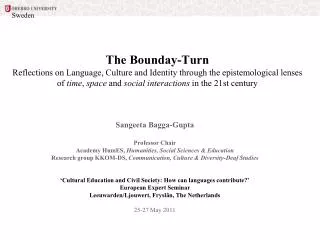 Sangeeta Bagga-Gupta Professor Chair Academy HumES, Humanities, Social Sciences &amp; Education