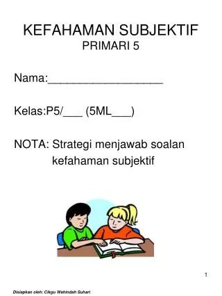 kefahaman subjektif primari 5