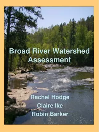 Broad River Watershed Assessment