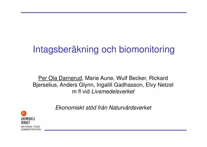 intagsber kning och biomonitoring