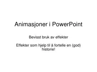animasjoner i powerpoint