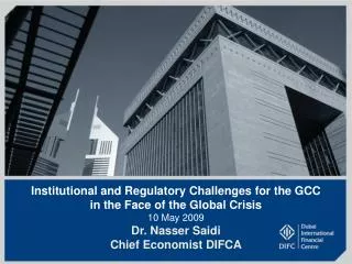 Institutional and Regulatory Challenges for the GCC in the Face of the Global Crisis