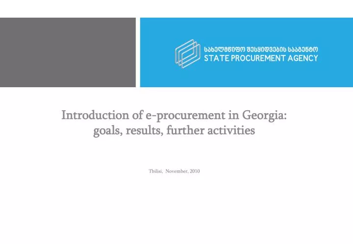 introduction of e procurement in georgia goals results further activities tbilisi november 2010
