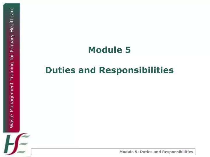 module 5 duties and responsibilities